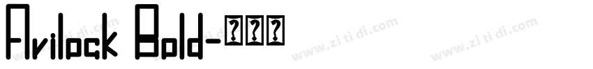 Avilock Bold字体转换